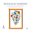 Komorní skladby pro dechové nástroje / Bohuslav MARTINŮ (1890 - 1959)