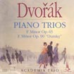 Klavírní tria (f moll, e moll) / Piano Trios (F Minor, E Minor \ / Antonín DVOŘÁK (1841 - 1904)